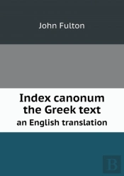 Index Canonum The Greek Text An English Translation