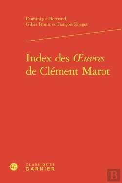 Bertrand.pt - Index Des Oeuvres De Clément Marot