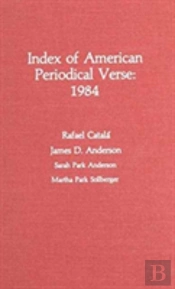 Index Of American Periodical Verse 1984