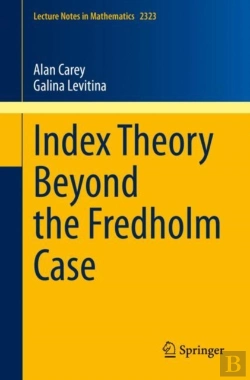 Bertrand.pt - Index Theory Beyond The Fredholm Case