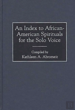 Bertrand.pt - Index To African-American Spirituals For The Solo Voice