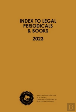 Bertrand.pt - Index To Legal Periodicals & Books, 2023 Annual Cumulation