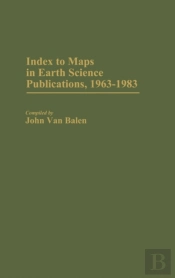 Index To Maps In Earth Science Publications, 1963-1983.
