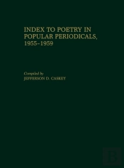Index To Poetry In Popular Periodicals, 1955-1959