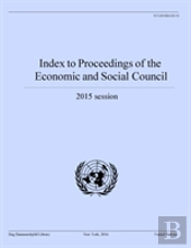 Index To Proceedings Of The Economic And Social Council 2015