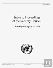 Index To Proceedings Of The Security Council: Seventy-Ninth Year, 2024