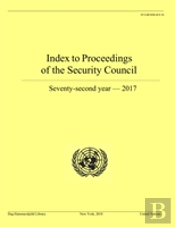 Index To Proceedings Of The Security Council: Seventy-Second Year, 2017