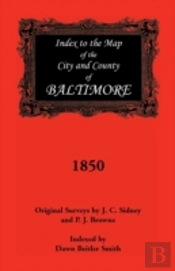 Index To The 1850 Map Of Baltimore City And County