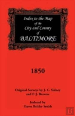 Bertrand.pt - Index To The 1850 Map Of Baltimore City And County