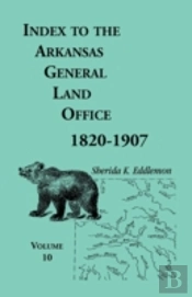 Index To The Arkansas General Land Offic