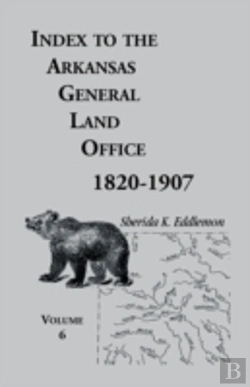 Bertrand.pt - Index To The Arkansas General Land Office, 1820-1907, Volume Six: Covering The Counties Of Hempstead, Howard, Nevada And Little River Counties