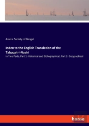 Index To The English Translation Of The Tabaqat-I-Nasiri