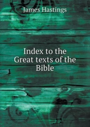 Index To The Great Texts Of The Bible
