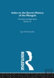 Index To The Secret History Of The Mongols