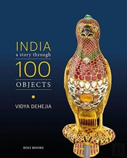 Bertrand.pt - India: A Story Through 100 Objects
