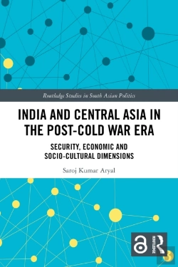 Bertrand.pt - India And Central Asia In The Post-Cold War Era