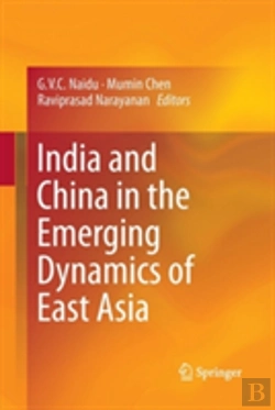 Bertrand.pt - India And China In The Emerging Dynamics Of East Asia