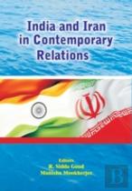 India And Iran In Contemporary Relations