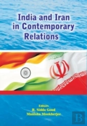 India And Iran In Contemporary Relations