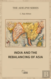 India And The Rebalancing Of Asia