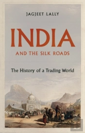 India And The Silk Roads
