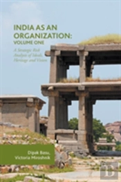 India As An Organization: Volume One