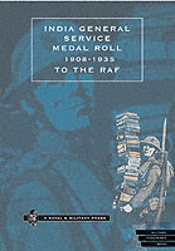 India General Service Medal Roll 1908-1935 To The Raf