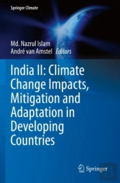 India Ii: Climate Change Impacts, Mitigation And Adaptation In Developing Countries