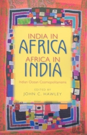 India In Africa, Africa In India