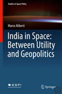 Bertrand.pt - India In Space: Between Utility And Geopolitics