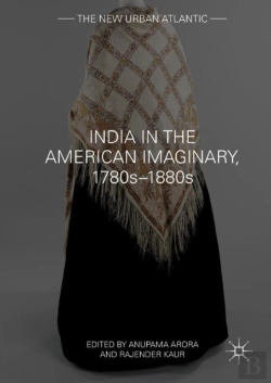 Bertrand.pt - India In The American Imaginary, 1780s-1880s