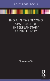 India In The Second Space Age Of Interplanetary Connectivity