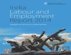 India Labour And Employment Report 2014