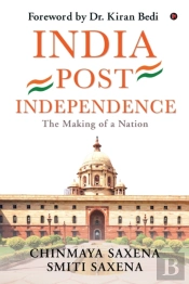 India Post Independence: The Making Of A