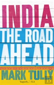 India: The Road Ahead
