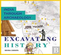 India Through Archaeology Excavating History