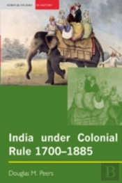 India Under Colonial Rule: 1700-1885