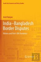 Indiaâ€“Bangladesh Border Disputes