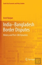 Indiaâ€“Bangladesh Border Disputes