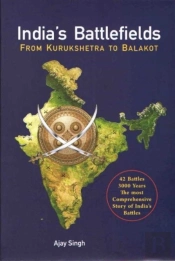 Indiaâ€™S Battlefields