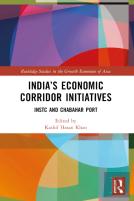 Indiaâ€™S Economic Corridor Initiatives