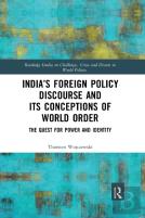 Indiaâ€™S Foreign Policy Discourse And Its Conceptions Of World Order