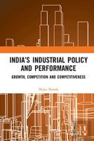 Indiaâ€™S Industrial Policy And Performance