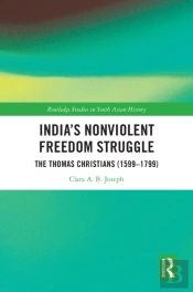 Indiaâ€™S Nonviolent Freedom Struggle