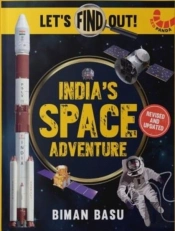 Indiaâ€™S Space Adventure