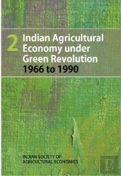 Indian Agricultural Economy Under Green Revolution 1966 To 1990