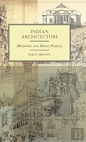 Indian Architecture (Buddhist And Hindu Period)