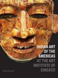 Indian Art Of The Americas At The Art Institute Of Chicago