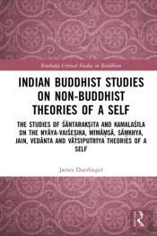 Indian Buddhist Studies On Non-Buddhist Theories Of A Self
