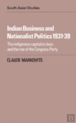 Bertrand.pt - Indian Business And Nationalist Politics 1931â€“39
